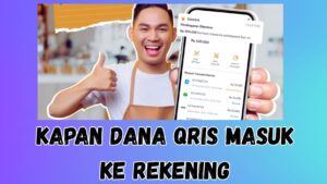 Kapan Dana QRIS Masuk ke Rekening - stiemuhjbi.ac.id